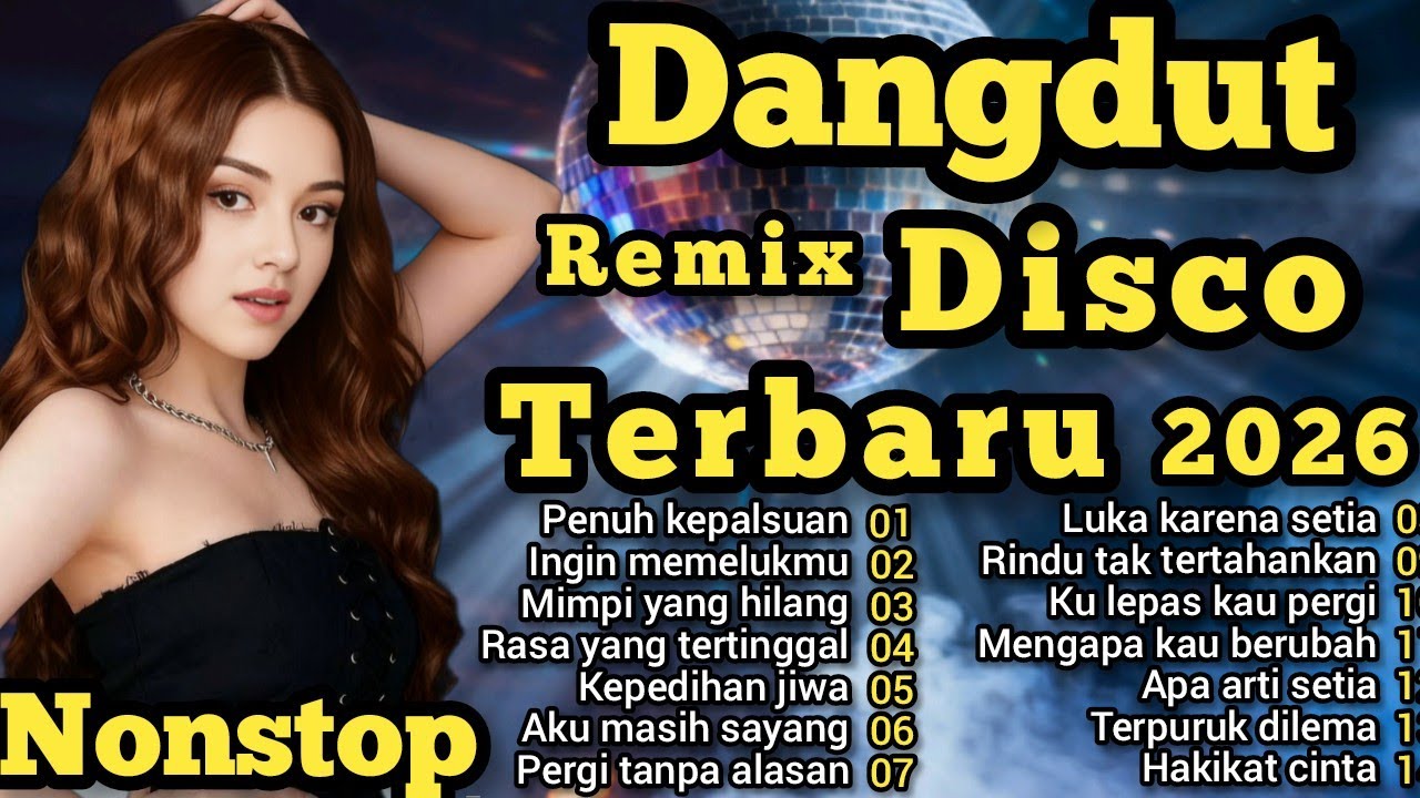 DANGDUT DISCO TERBARU, VIRAL TIKTOK TERBARU NONSTOP, FULL BASS ENAK BANGET 