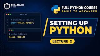 Python Setup for Beginners: Install VS Code, Python & Run Hello World | Dhaka College IT Club
