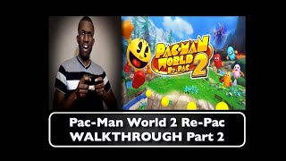Pac-Man World 2 Re-Pac Part 2 - T.L. Gaming
