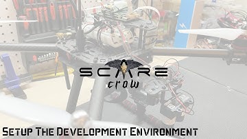 SCAREcrow - Setup Development Environment (windows) (Part 1) NXPHoverGames