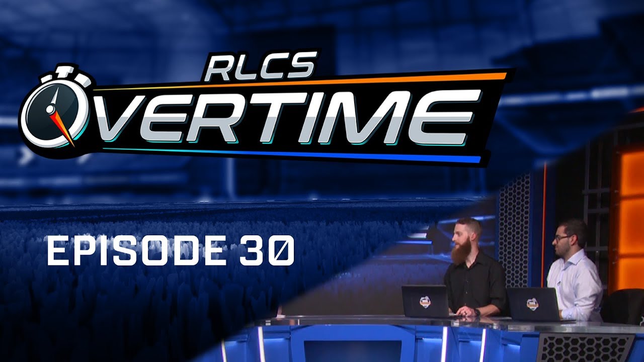 RLCS Overtime Episode #30 10.25.17 rlcs teams