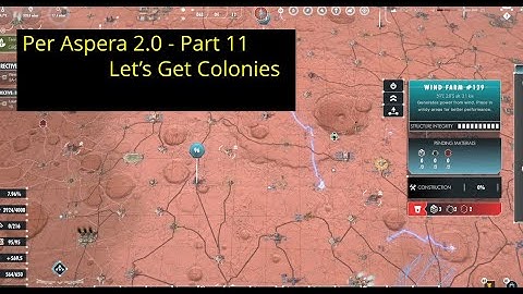 Per Aspera 2.0 - Gameplay Part 11 - Let