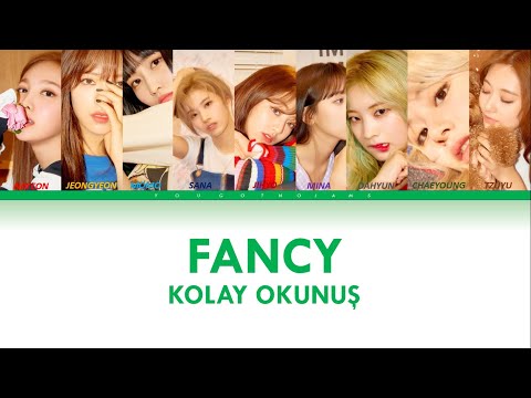 TWICE 'FANCY' Kolay Okunuş [Easy Lyrics]