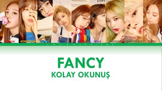 Twice Fancy Kolay Okunuş Easy Lyrics