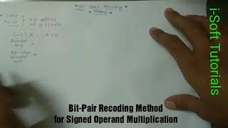 Bit pair recoding method  for signed operand multiplication | CAO | 3 | i-Soft Tutorials screenshot 1