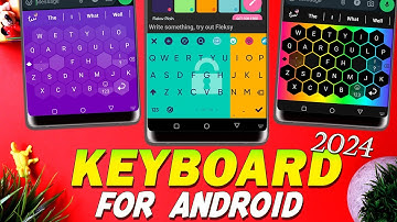 5+ Best Keyboard Apps for Android | 100% FREE! | Top 5+ AWESOME ⚡ ANDROID KEYBOARD APPS 2024