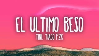 TINI, Tiago PZK - El Último Beso