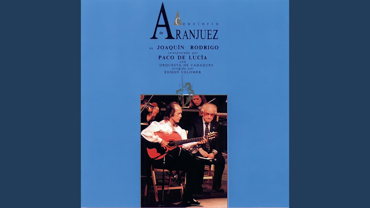 Rodrigo: Concierto De Aranjuez: 1. Allegro Con Spirito - YouTube
