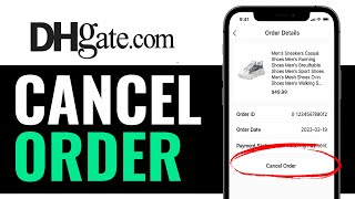 How to Cancel Order on DHgate App | Cancel DHgate Order (2025 Guide)