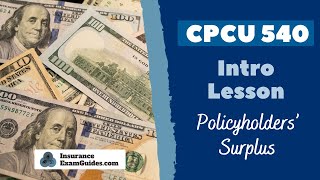 CPCU 540: Policyholders' Surplus