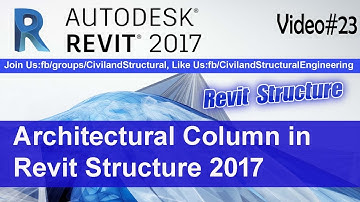 Architectural Column in Revit Structure 2017 V#23