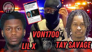 Tay Savage Shooting At Party Violated Him Lil X Killed Police Von1700 Nerds Turnt 