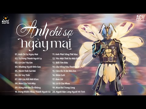 Anh Chỉ Sợ Ngày Mai Khi Em Đi Rồi Anh Chỉ Sợ Ngày Mai Ca Sĩ Giấu Mặt Cover Nhạc Trẻ Hot Nhất