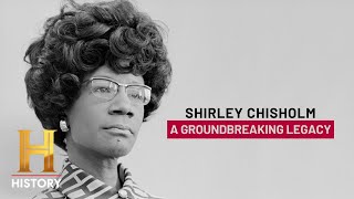 Shirley Chisholm Runs for President and Revolutionizes Politics