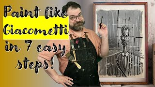Paint like Giacometti in 7 easy steps!