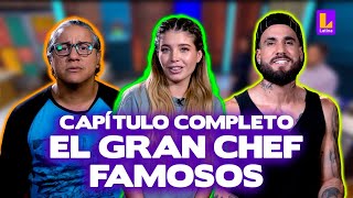 EL GRAN CHEF FAMOSOS EN VIVO - MIÉRCOLES 15 DE MAYO