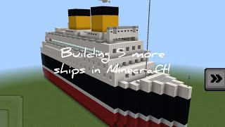 Building 5 more ships in Minecraft!