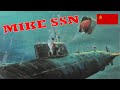 The Mike SSN Tragedy