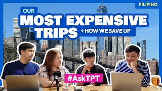 Our MOST EXPENSIVE TRIPS So Far + Paano Kami Nakaka-ipon ng Pang-Travel • TPT w/ @JaxReyes_
