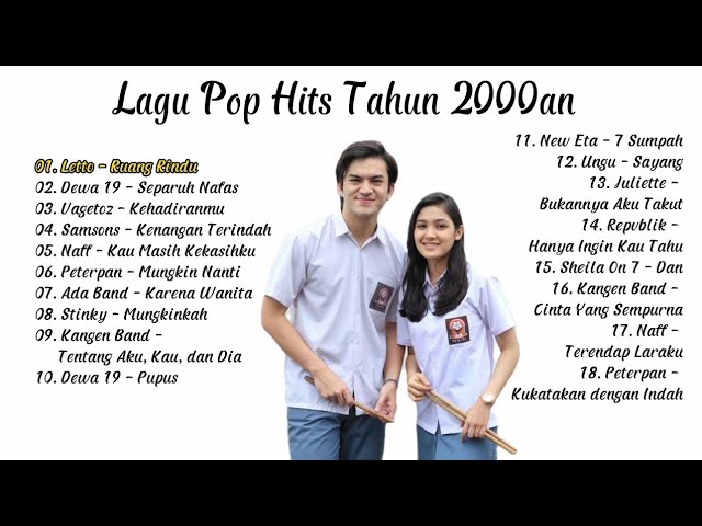 Lagu Pop Hits Tahun 2000an Indonesia - lagu kenangan masa SMA class=