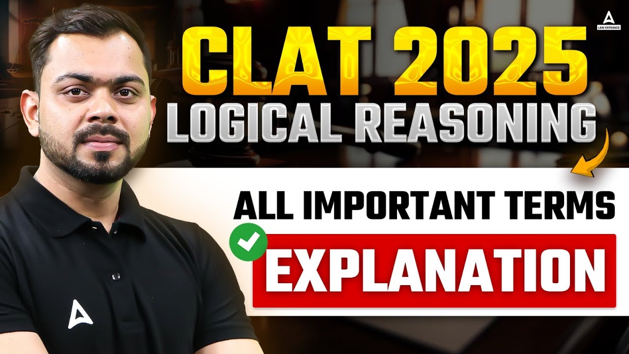 Logical Reasoning All Important Terms Explanation For CLAT 2025 | CLAT ...