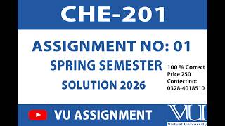 Famous CHE201 Assignment No 01 Solution 2026  Solution || BY VU ASSIGNMENT || Wealth