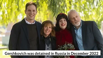 Detained WSJ reporter Evan Gershkovichs parents describe what it was like seeing him in Russia