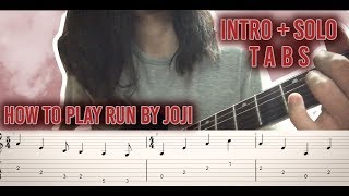 Joji - Run (Intro/solo - Guitar tabs)