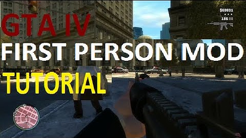 GTA IV - First Person Mod - HD Tutorial - Install Guide
