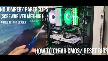How to Clear CMOS/Reset Bios without Jumper in Confined Spaces (Screwdriver Method)