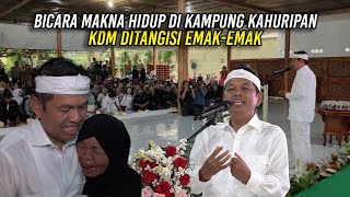 BICARA MAKNA HIDUP DI KAMPUNG KAHURIPAN CIRANGKONG | KDM DITANGISI EMAK2