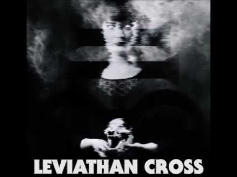 Leviathan Cross (demo) - YouTube