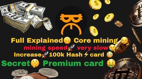 CORE MINING BIG UPDATE || CORE MINING INCREASE SPEED || CORE MINING GOOD NEWS || CORE SPEED 100K 🤑🤑🤑