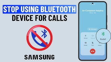 How to Disable Phone Calls on Bluetooth Headphone Speaker Car on Samsung Galaxy