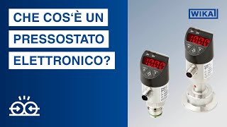 Everything you need to know about electronic pressure switches: a simple explanation with the PSD...