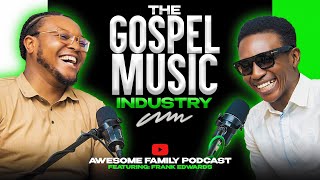 FRANK EDWARDS | DEACON FAMOUS | AWESOME FAMILY PODCAST