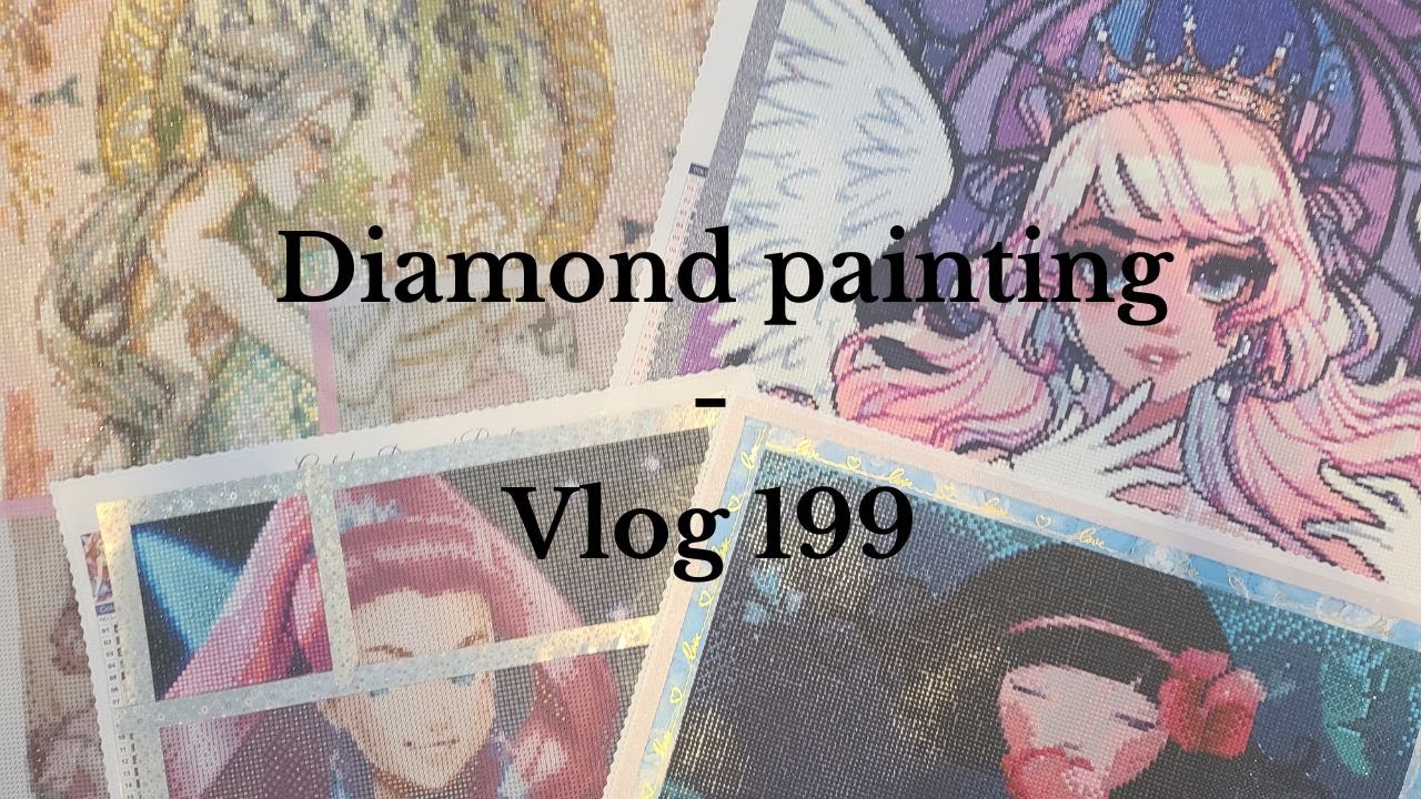 Vlog 199: diamond painting