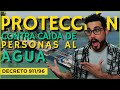 💧 PROTECCION CONTRA LA CAIDA DE PERSONAS AL AGUA 🌊 Dec. 911/96, Cap. 6 Art. 53