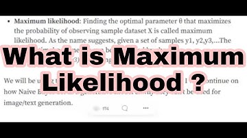 What is Maximum Likelihood ?