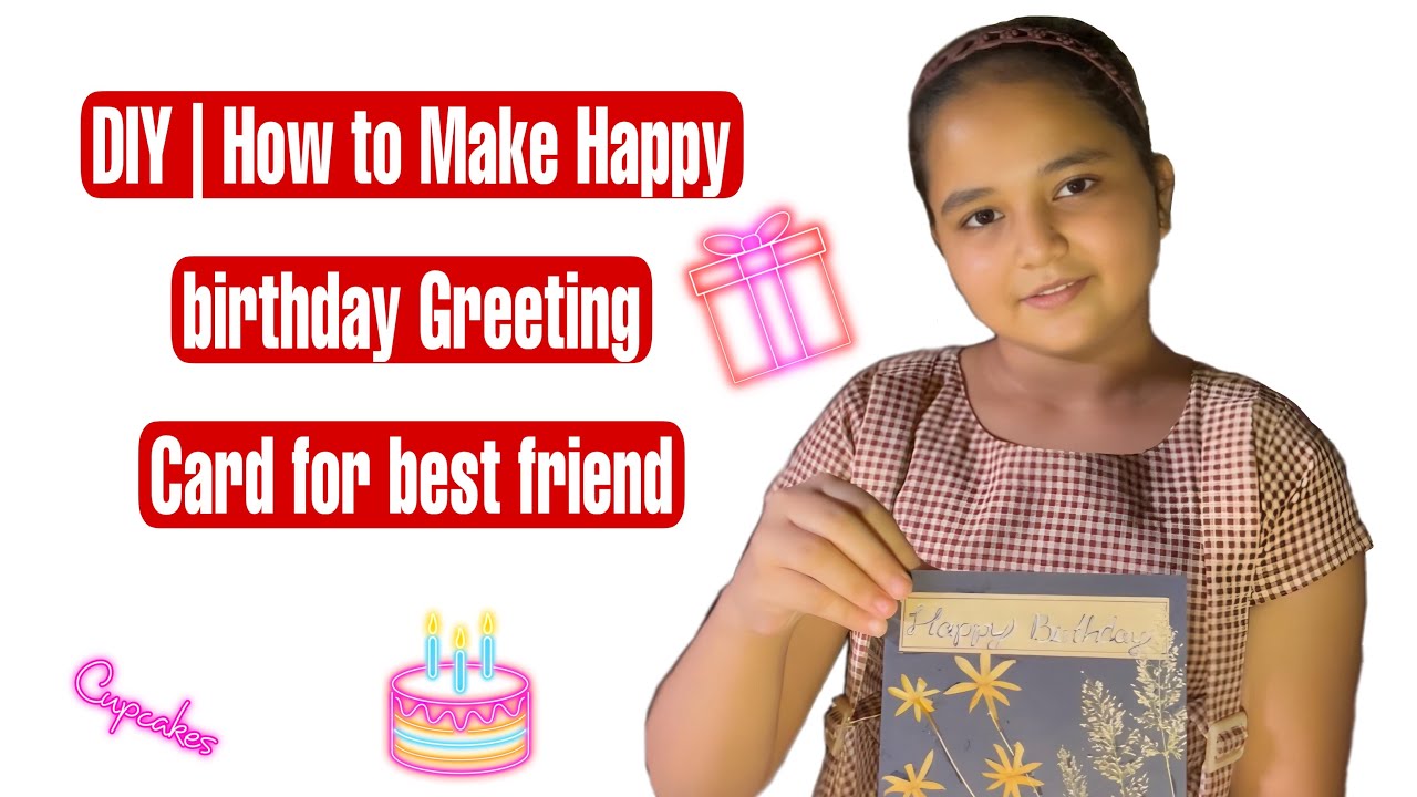 How to Make Birthday Card For Best Friend | DIY Birthday Card Idea 😱😍 ...