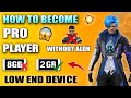 How To Become Pro Player Without Alok And Gun Skins In Low Devices || FireEyes Gaming || Free Fire