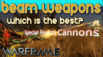 BEAM WEAPONS BATTLE - Which is the BEST? [Warframe]