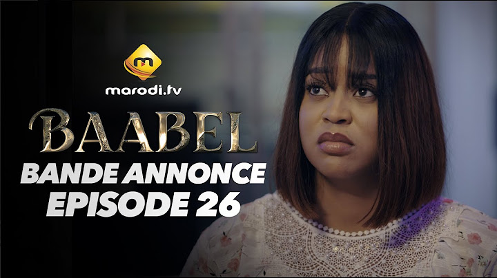Série - Baabel - Saison 2 - Episode 26 - Bande annonce