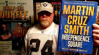 INDEPENDENCE SQUARE / Martin Cruz Smith / Book Review / Brian Lee Durfee (spoiler free)