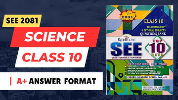 Class 10 Science | A+ Answer Format🔥| SEE2081 Preparation Guide📚 #seeexam #science #see2081 #class10