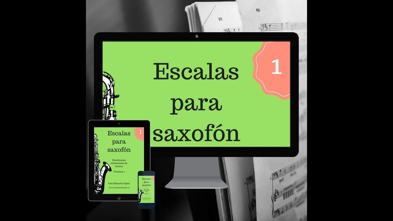Escalas para saxofón, volumen 1.