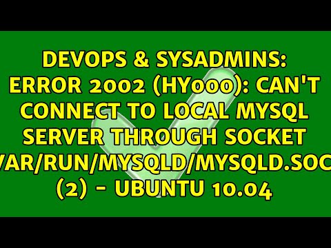ERROR 2002 (HY000): Can't connect to local MySQL server through socket...