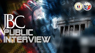 Judicial and Bar Council Public Interview - September 10, 2019 AM