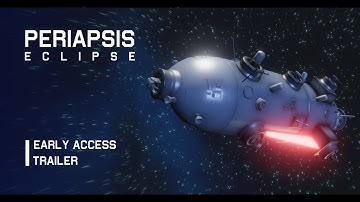 Periapsis: Eclipse - Early Access Out Now