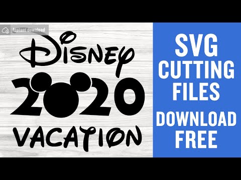 Disney Vacation Svg Free Cutting Files for Cricut Free Download